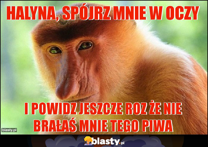 HALYNA, SPÓJRZ MNIE W OCZY