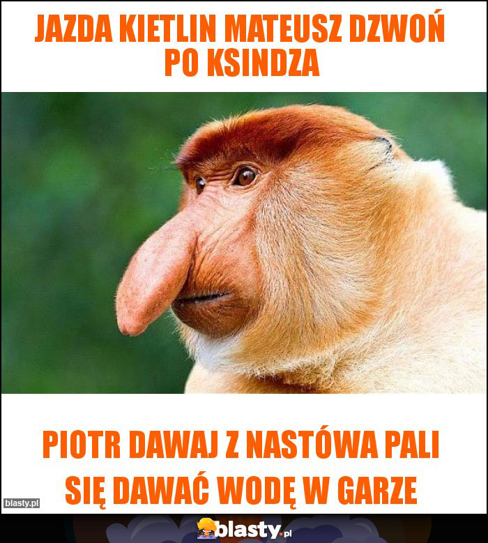 Jazda kietlin Mateusz dzwoń po ksindza