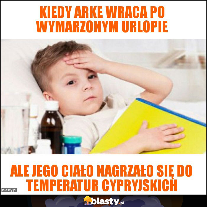 Kiedy Arke wraca po wymarzonym urlopie