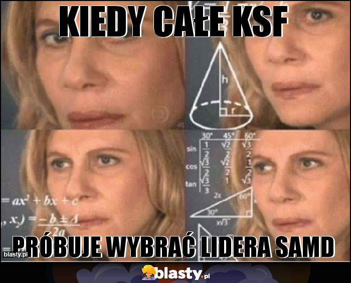 kIEDY całe KSF