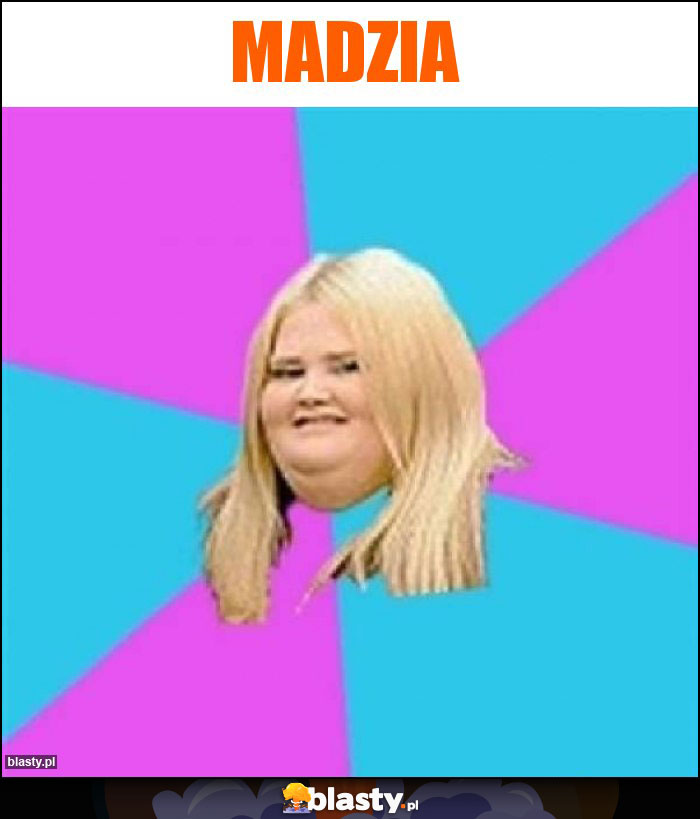 MADZIA