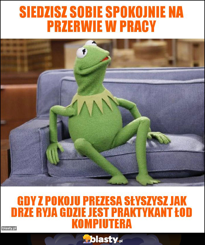 Siedzisz sobie spokojnie na przerwie w pracy