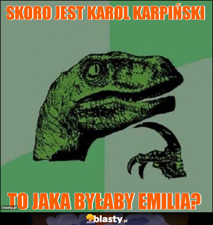 skoro jest karol karpiński