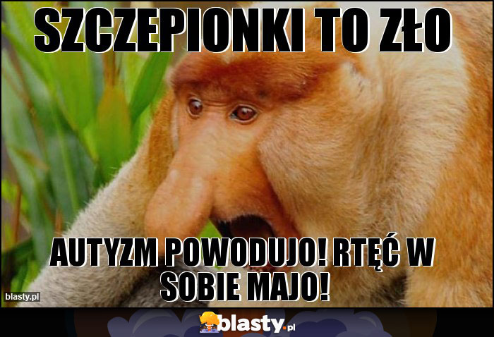 SZCZEPIONKI TO ZŁO