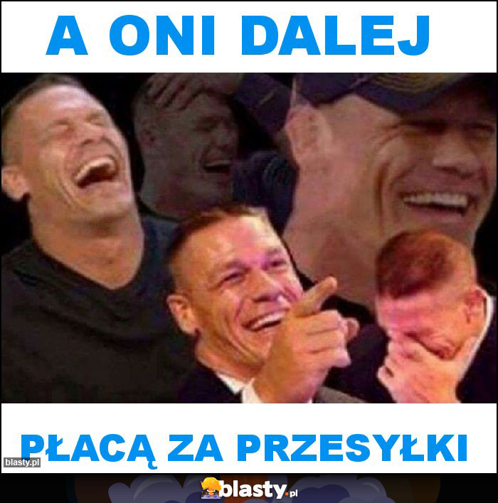 a oni dalej