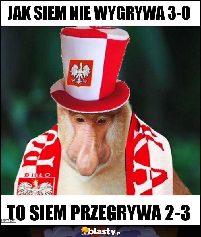 JAK SIEM NIE WYGRYWA 3-0