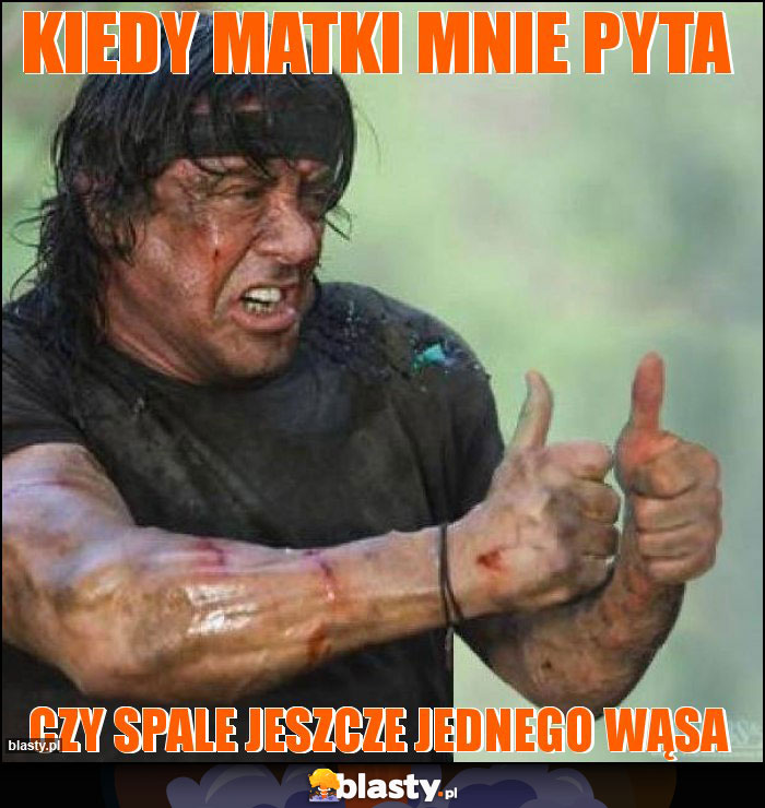 Kiedy matki mnie pyta