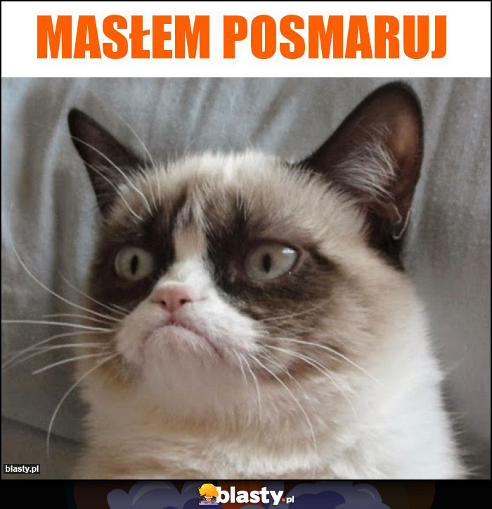 Masłem posmaruj