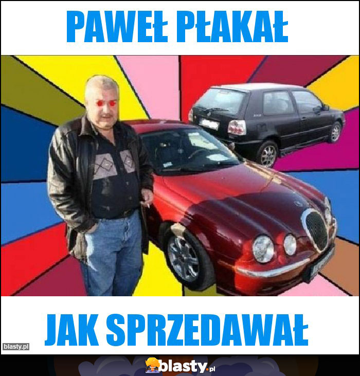 Paweł płakał