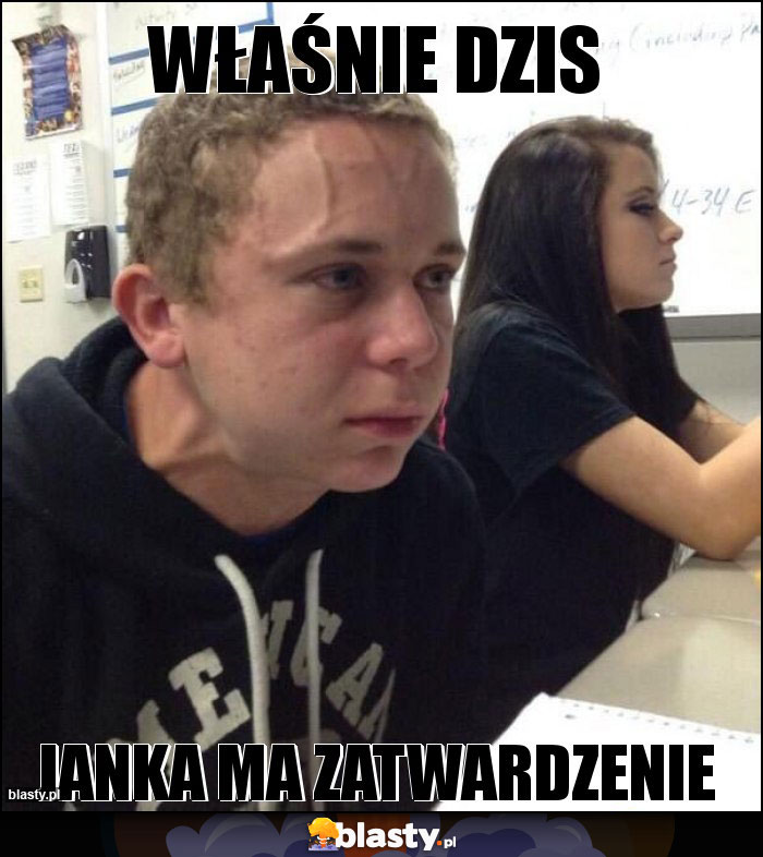 Właśnie dzis