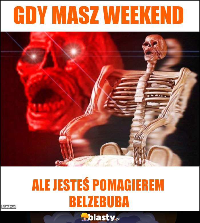 Gdy masz weekend