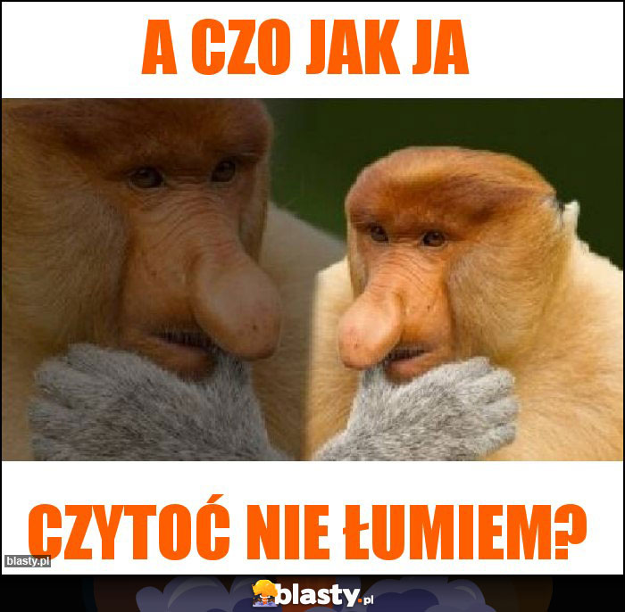 A czo jak ja