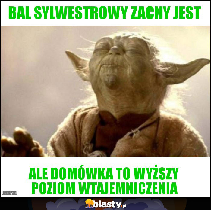 Bal sylwestrowy zacny jest