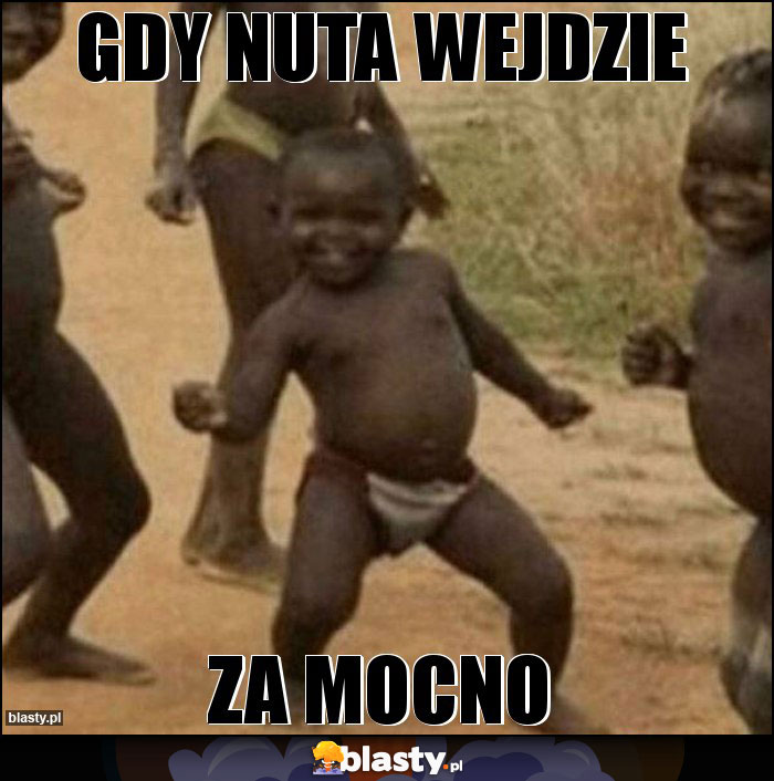 Gdy nuta wejdzie