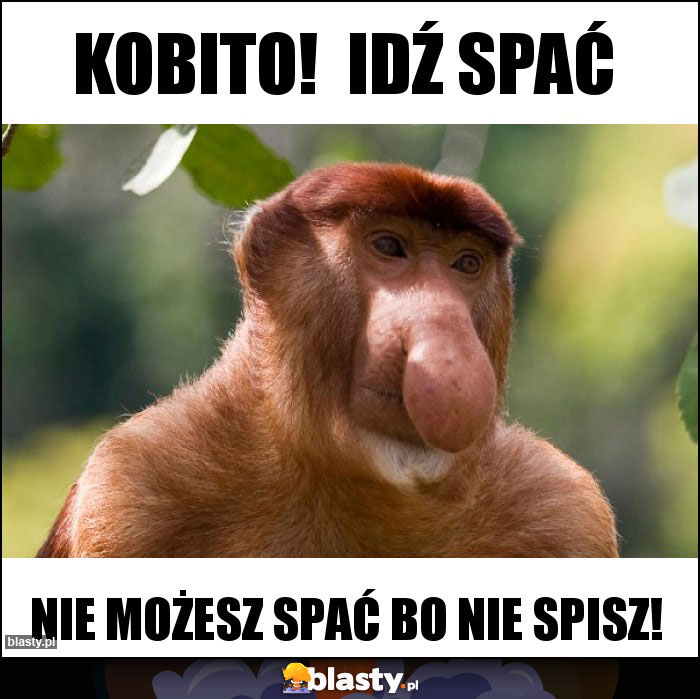 Kobito!  Idź spać