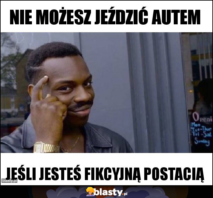 nie możesz jeździć autem