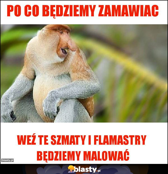 Po co będziemy zamawiac