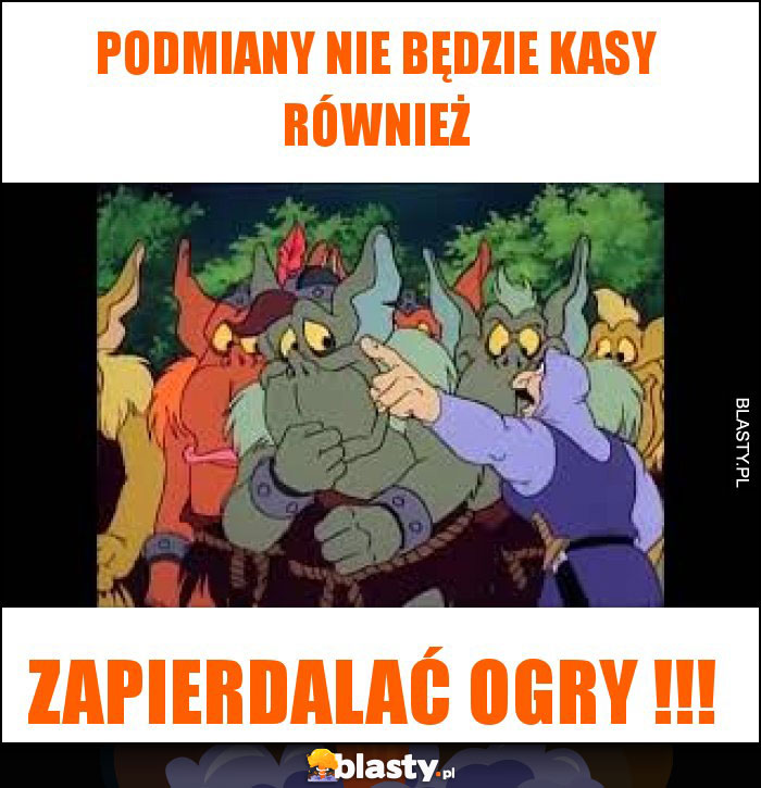 podmiany nie będzie kasy również