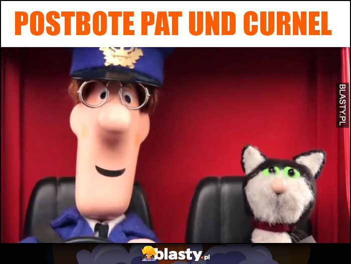 Postbote Pat und Curnel