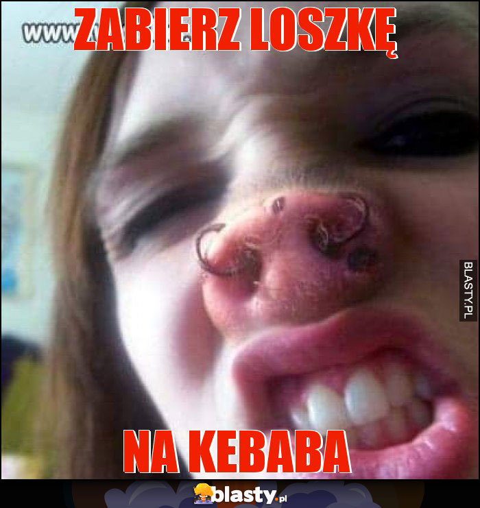 Zabierz loszkę