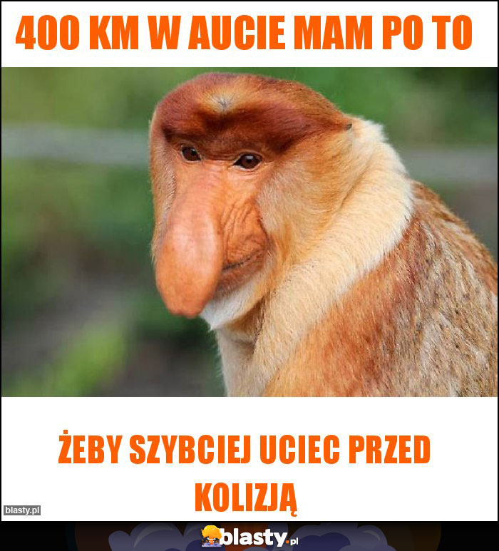 400 KM w aucie mam po to