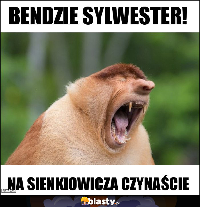 Bendzie sylwester!