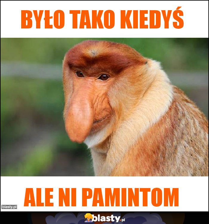 Było tako kiedyś