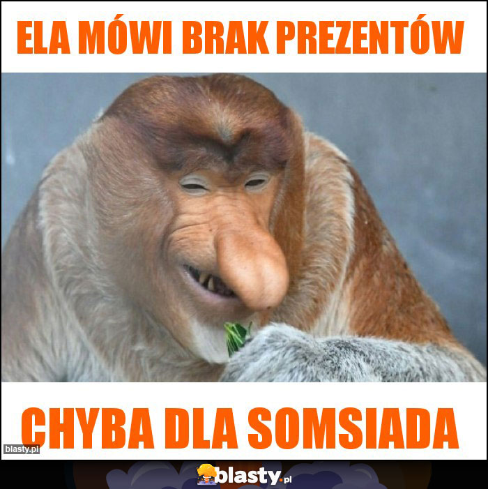 Ela mówi brak prezentów