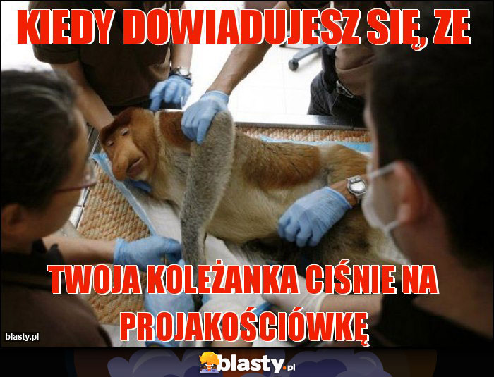 Kiedy dowiadujesz się, ze