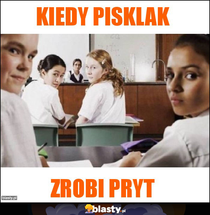 Kiedy Pisklak