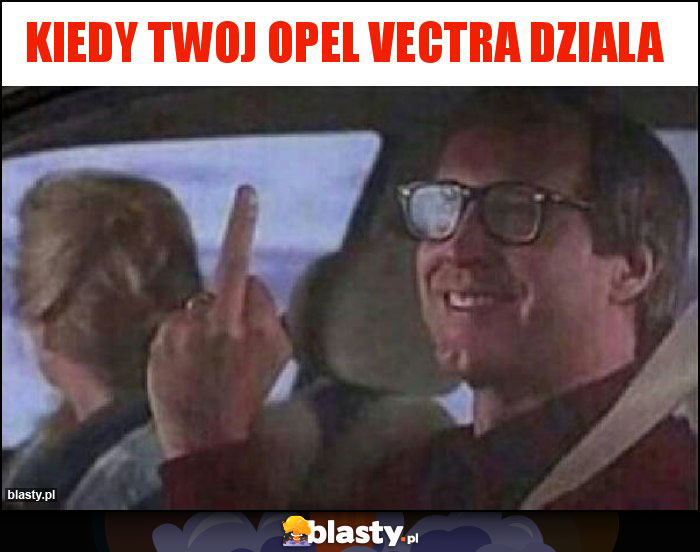 Kiedy twoj opel vectra dziala