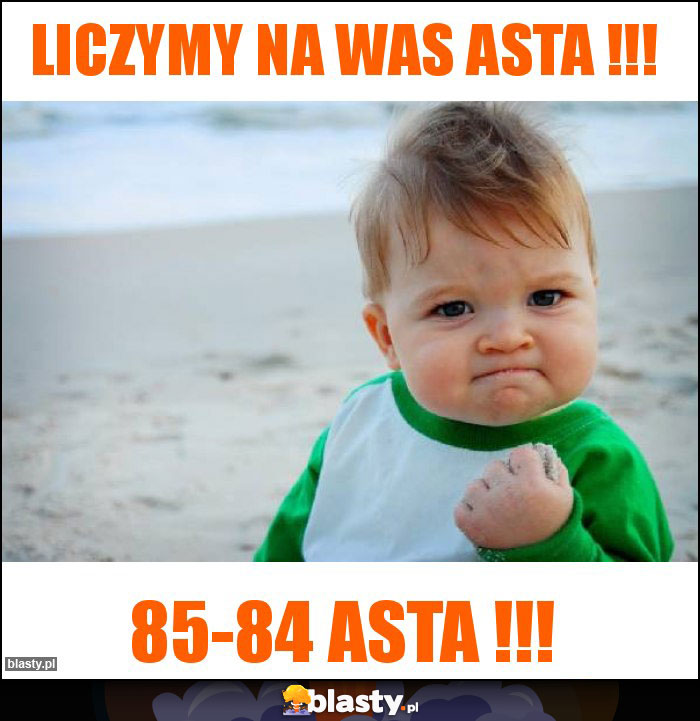 Liczymy na was asta !!!