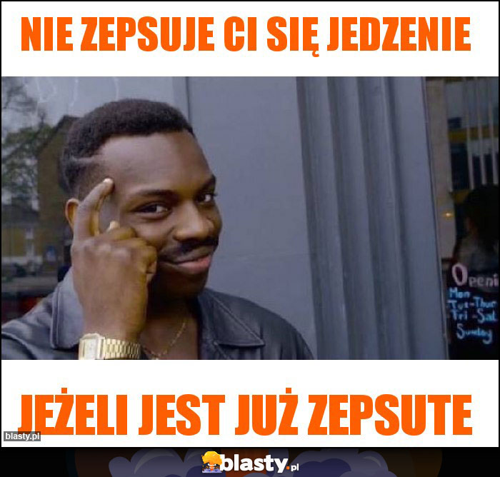 Nie zepsuje ci się jedzenie