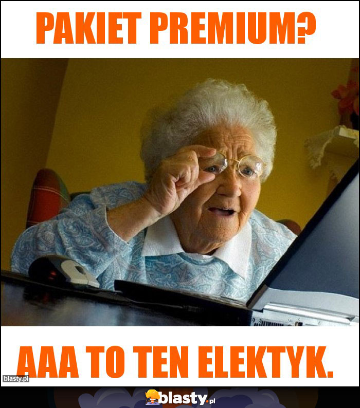 Pakiet premium?