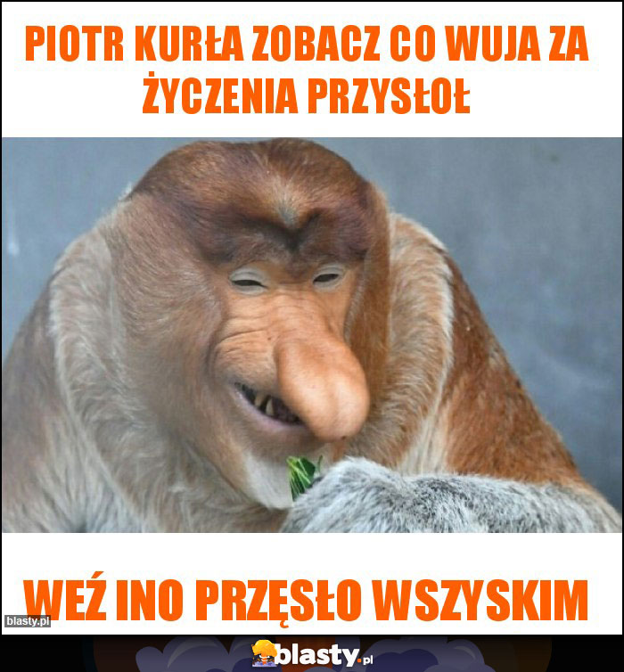 Piotr Kurła zobacz co wuja za życzenia przysłoł