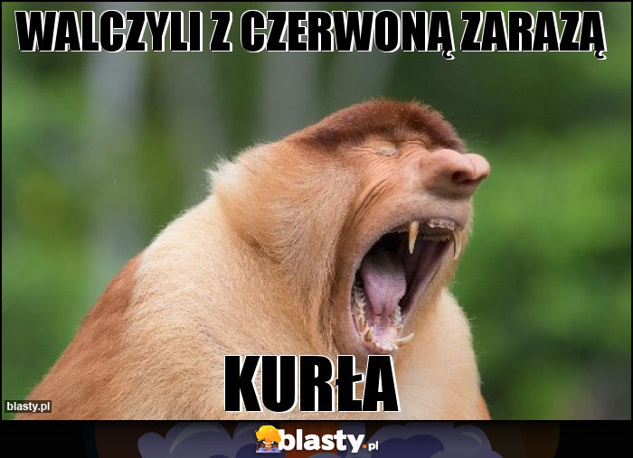 walczyli z czerwoną zarazą