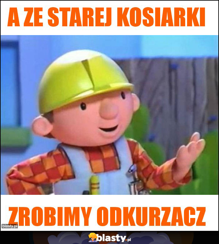 A ze starej kosiarki