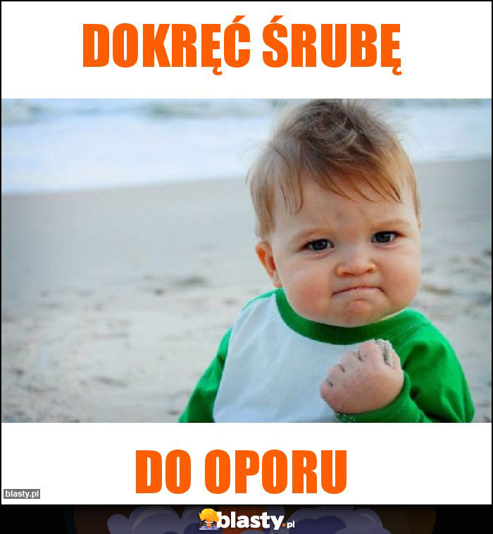 Dokręć śrubę