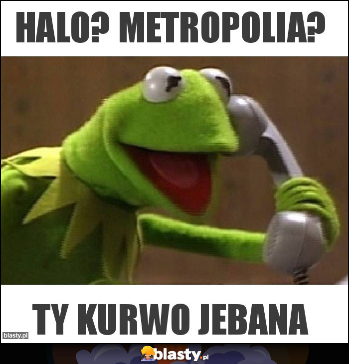 Halo? Metropolia?