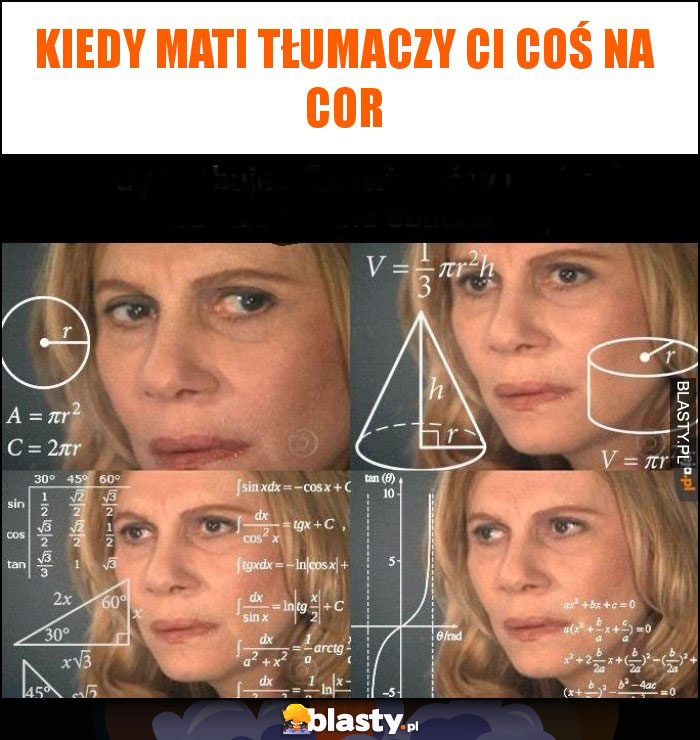 KIEDY MATI TŁUMACZY cI COŚ NA COR