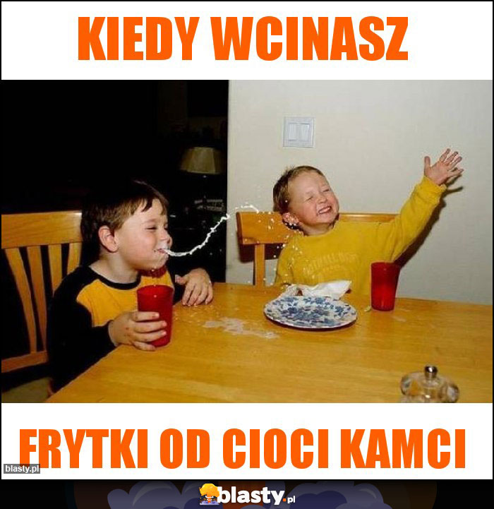 Kiedy wcinasz