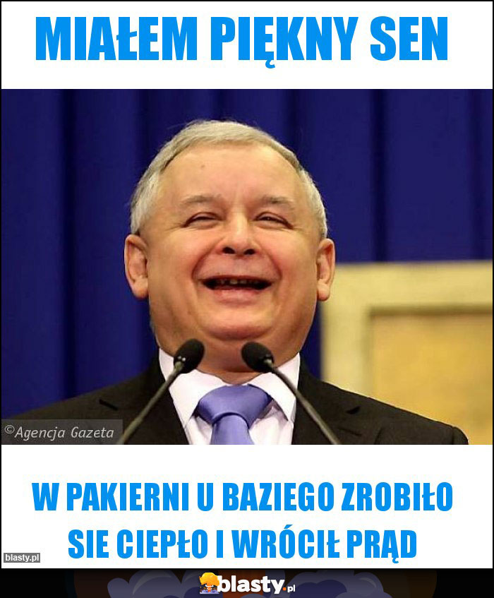 Miałem piękny sen