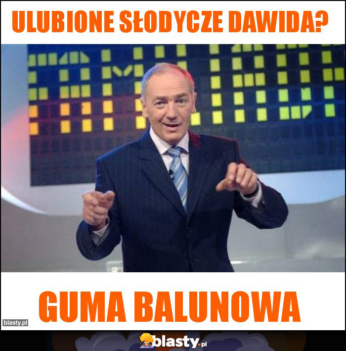 Ulubione słodycze Dawida?