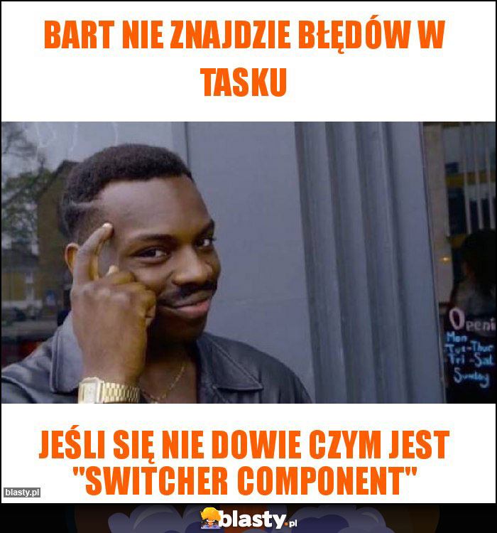 Bart nie znajdzie błędów w tasku