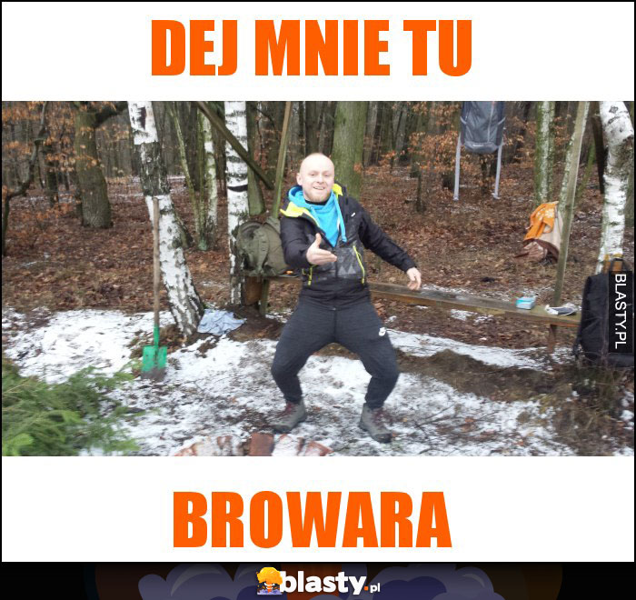 Dej mnie tu