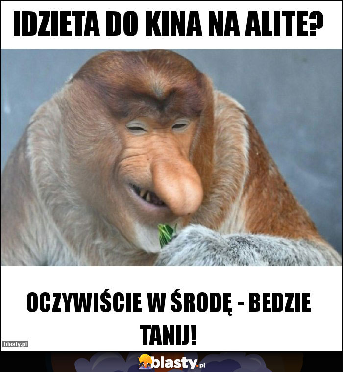 idzieta do kina na alite?