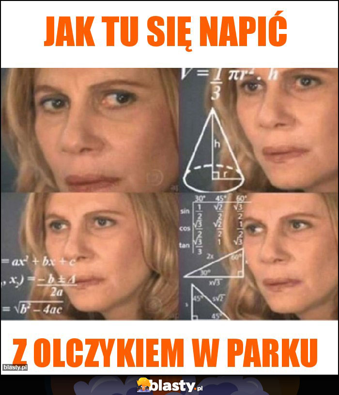 Jak tu się napić