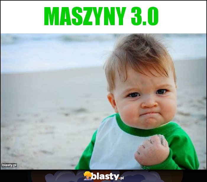 MAszyny 3.0