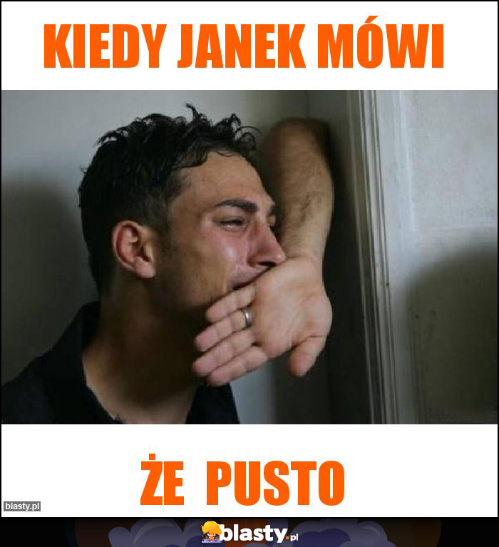 KIEDY JANEK MÓWI