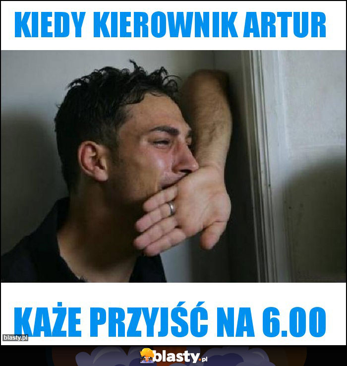 Kiedy kierownik Artur